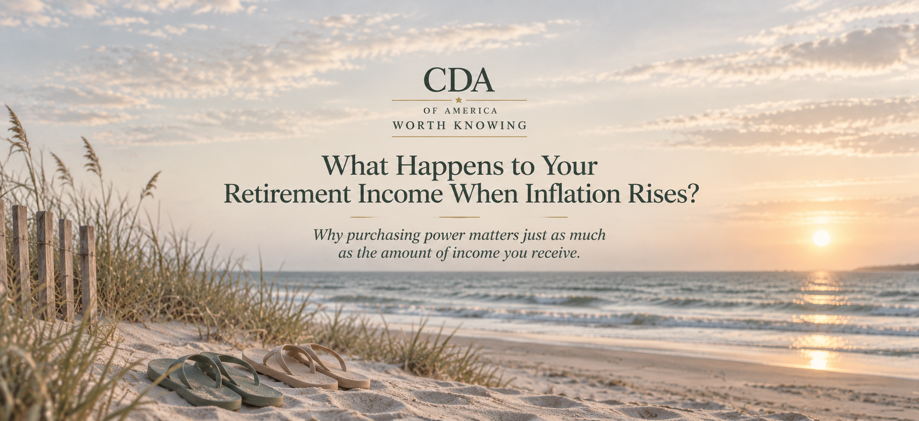 Muted beach scene with two pairs of flip-flops representing inflation and retirement income planning.